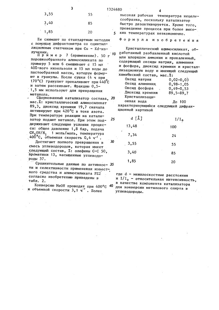 Кристаллический алюмосиликат в качестве компонента катализатора для конверсии метилового спирта в углеводороды (патент 1324680)